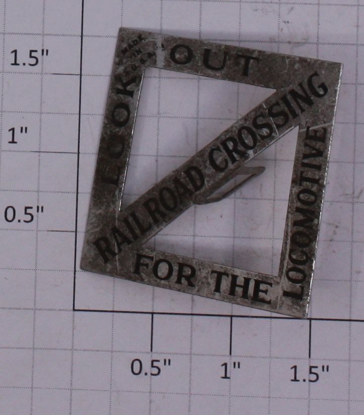 Lionel 68-3S Nickel Look Out Crossing For The Locomotive Sign