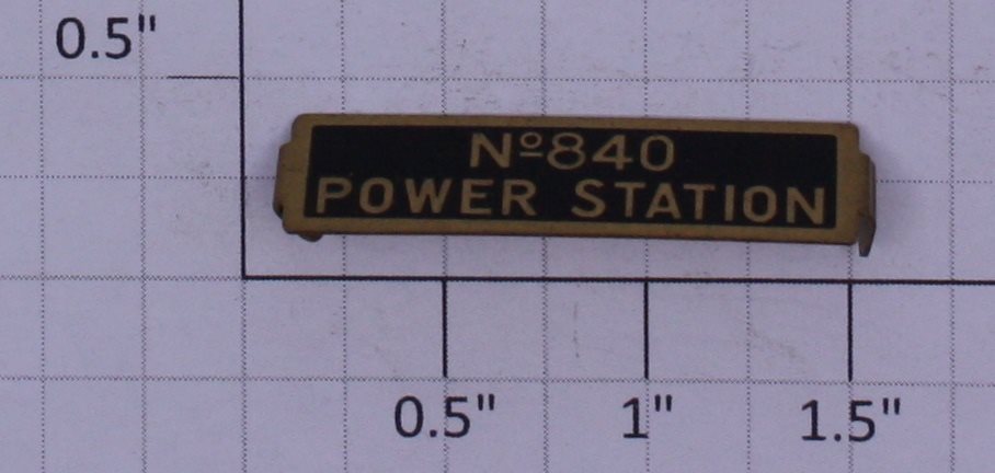 Lionel 840-1 No. 840 Power Station Brass Nameplate