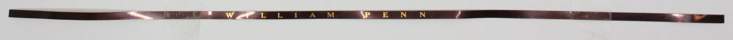Lionel 2543-11 Right Hand "William Penn" Pennsylvania Aluminum Car Name Strip