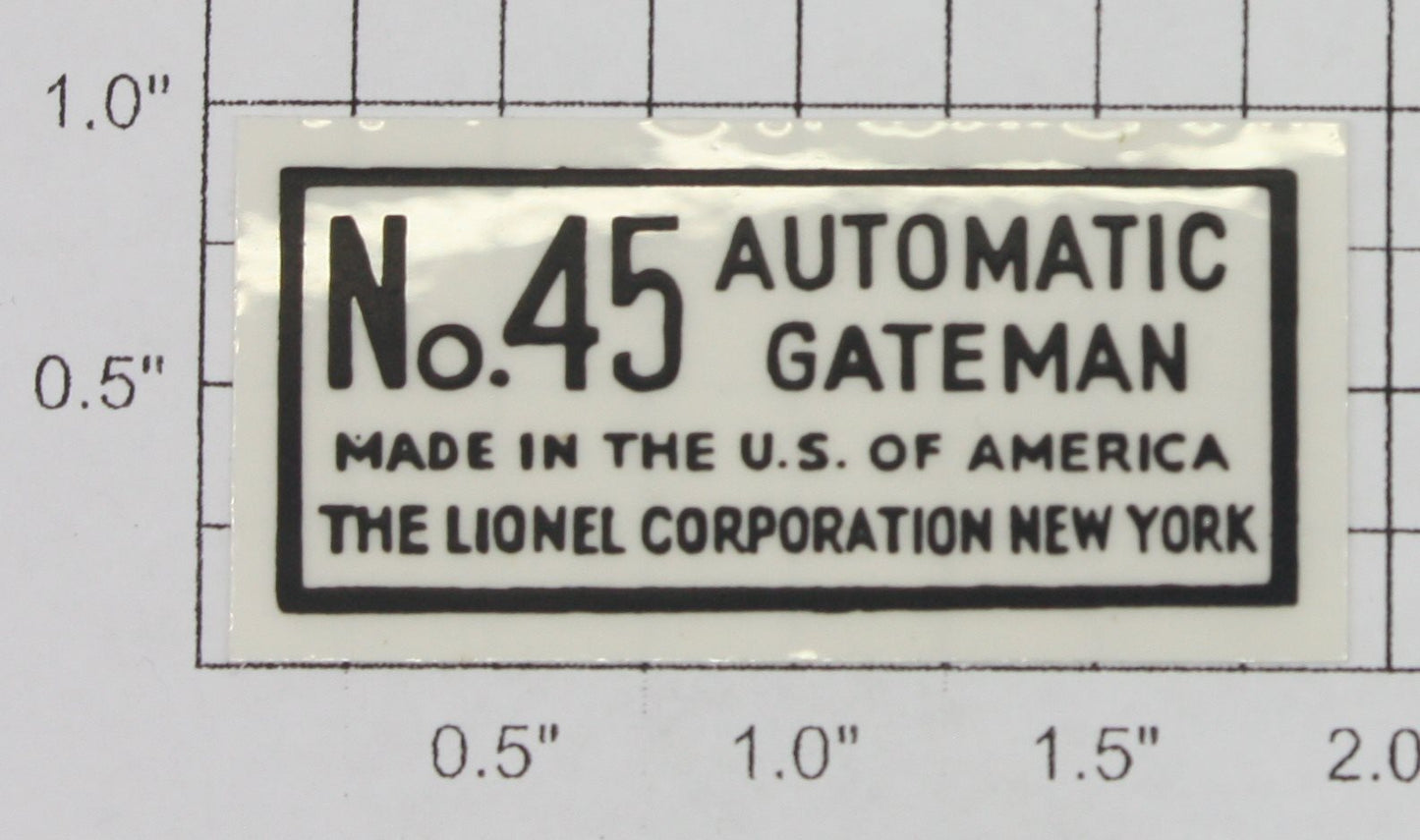 Lionel 45-1 "No. 45 Automatic Gateman" Sticker Decal