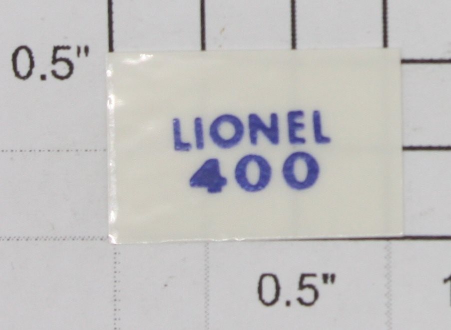 Lionel 400-2 #400 Blue Lettering "Lionel 400" Sticker Decal