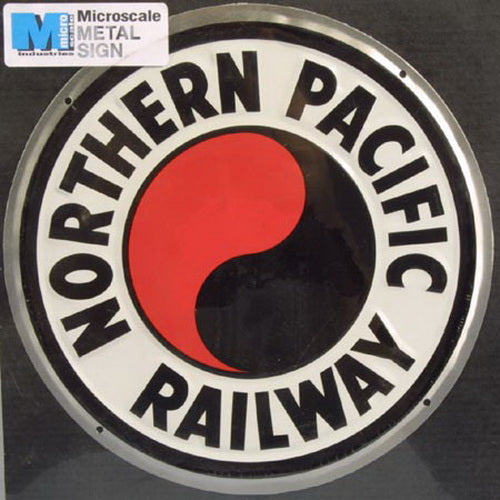 Microscale 10013 Northern Pacific 8" Die-Cut Metal Sign