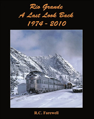 McMillan Publishing 27 Rio Grande: A Last Look Back 1974-2010
