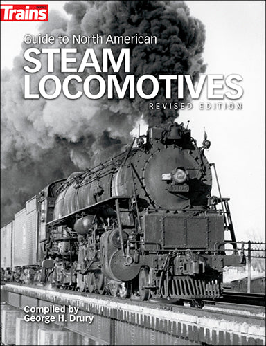 Kalmbach 01302 Guide to North American Steam Locomotives, Revised Edition