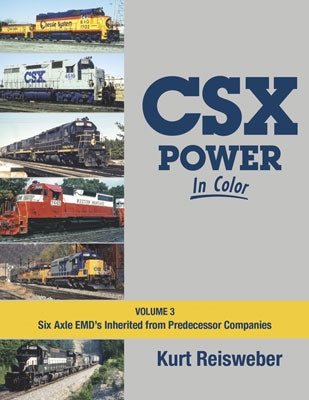Morning Sun Books 1660 CSX Power In Color Volume 3