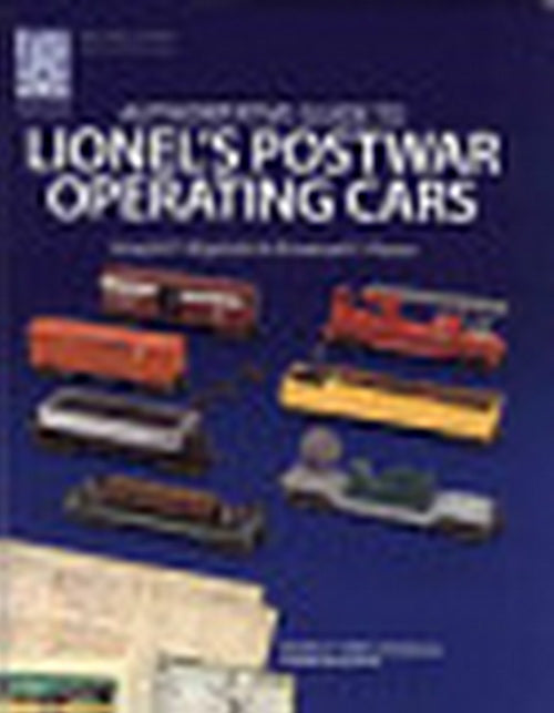 Project Roar 55995 Authortative Guide to Lionel's Postwar Operating Cars