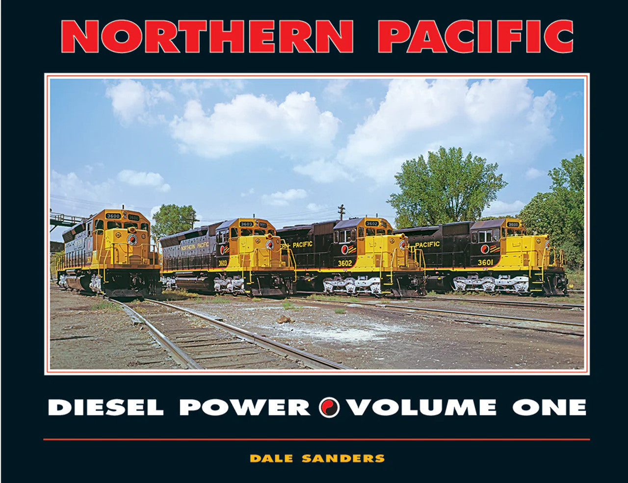 White River Productions NPDP1 Northern Pacific Diesel Power Volume 1 Book