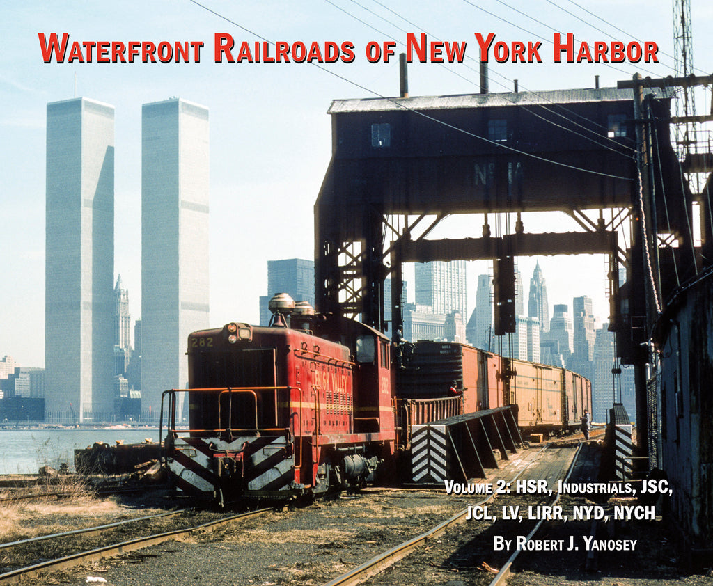 Morning Sun Books 7243 Waterfront Railroads of New York Harbor Volume 2