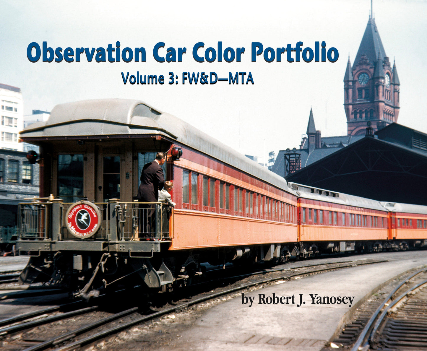 Morning Sun Books 7782 Observation Car Color Portfolio Volume 3: FW&D-MTA