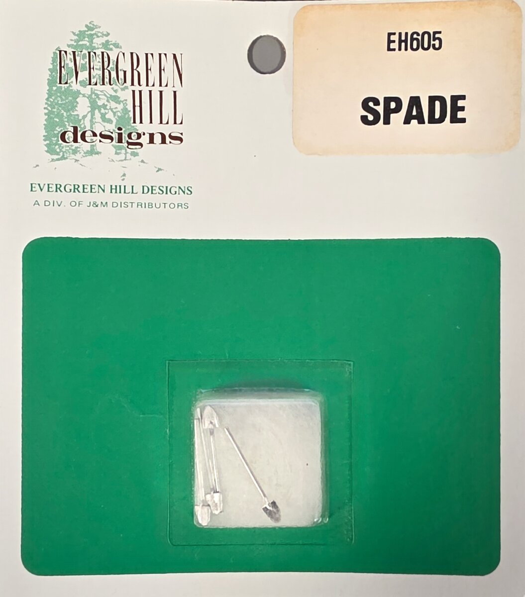 Evergreen Hill 605 HO Scale Spade Unpainted Metal Casting