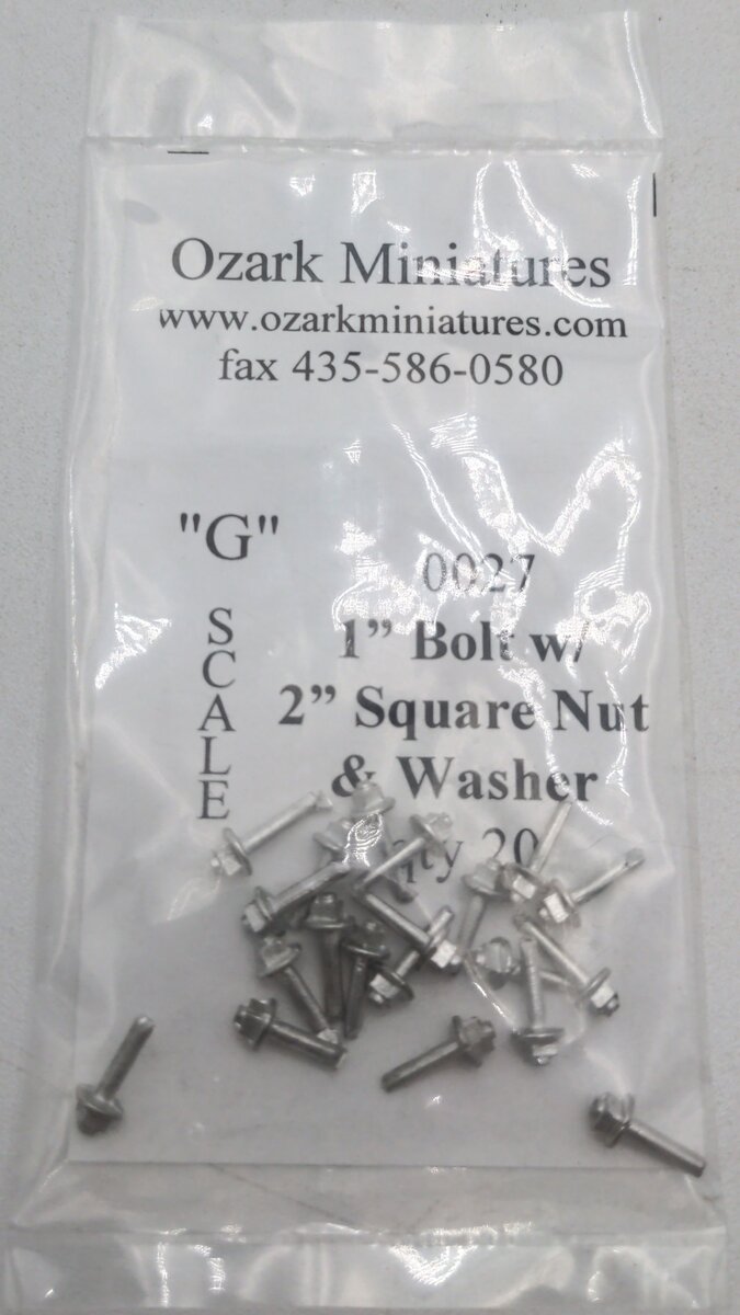 Ozark Miniatures 0027 G Scale 1" Bolt w/ 2" Square Nut & Washer