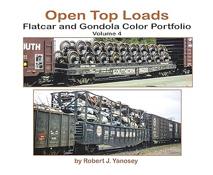 Open Top Loads: Flatcar and Gondola Color Portfolio, Vol 4 Paperback MT