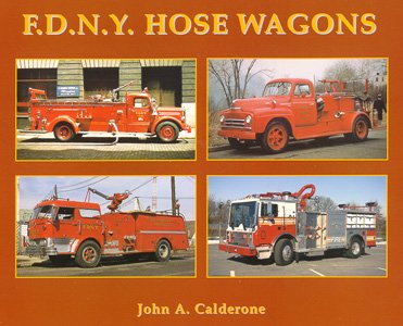 F.D.N.Y. Hose Wagons (Paperback) LN