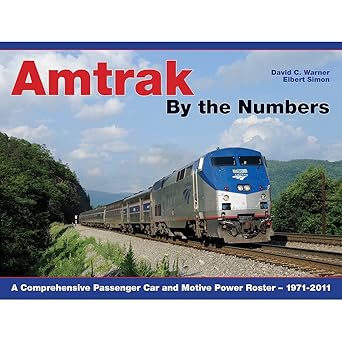 Amtrak By the Numbers hardcover LN