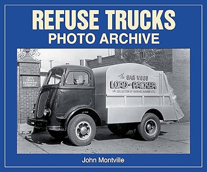 Refuse Trucks: Photo Archive Paperback LN