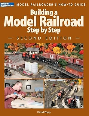 Building a Model Railroad Step by Step (Modern Railroader) Paperback