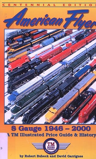 American Flyer s Gauge: Illustrated Price Guide & History 1946-2000 Paperback LN
