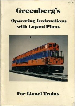 Greenberg's Operating Instructions with Layout Plans for Lionel Trains Paperback