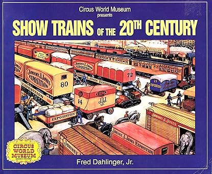 Show Trains of the 20th Century Paperback book by Fred Dahlinger LN