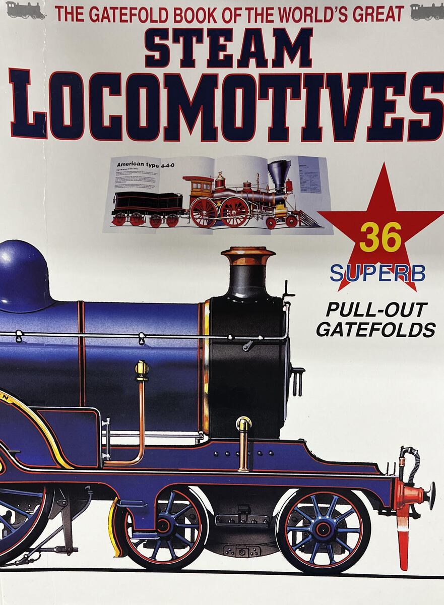 The gatefold book of the world's great steam locomotives Hardcover book VG