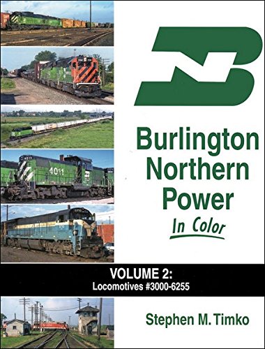 Burlington Northern Power In Color Vol 2 Hardcover Book By Jerry Pinkepank EX