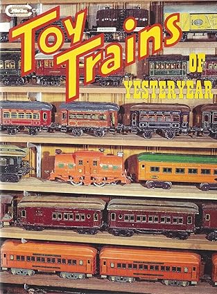 Toy Trains of Yesteryear Paperback Book By Case Kowal EX