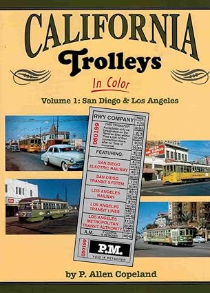 California Trolleys in Color, Vol.1 Hardcover Book P. Allen Copeland EX