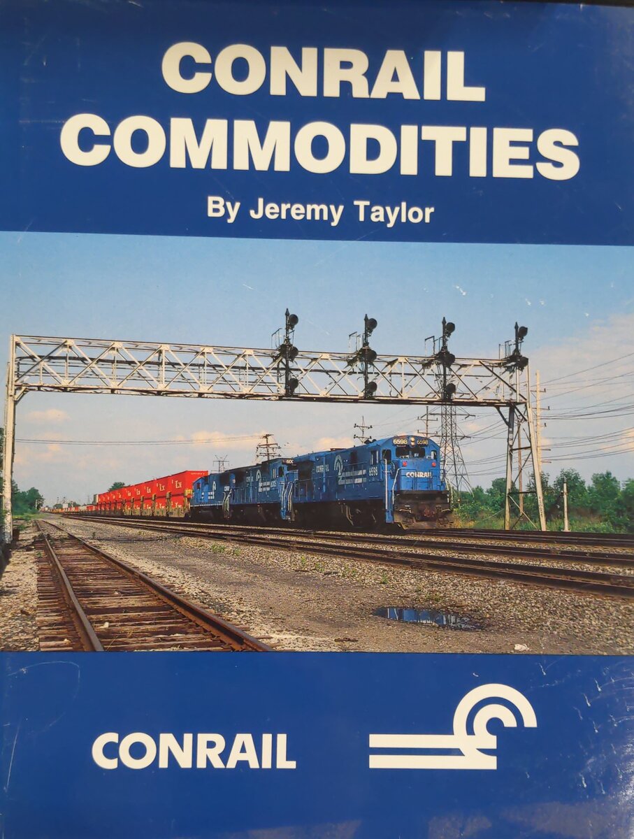 Conrail Commodities Hardcover Book By Jeremy Taylor VG