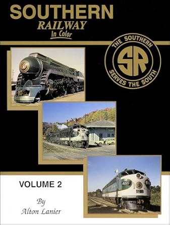 Southern Railway in Color Volume 2 Hardcover Book By Alton Lanier EX