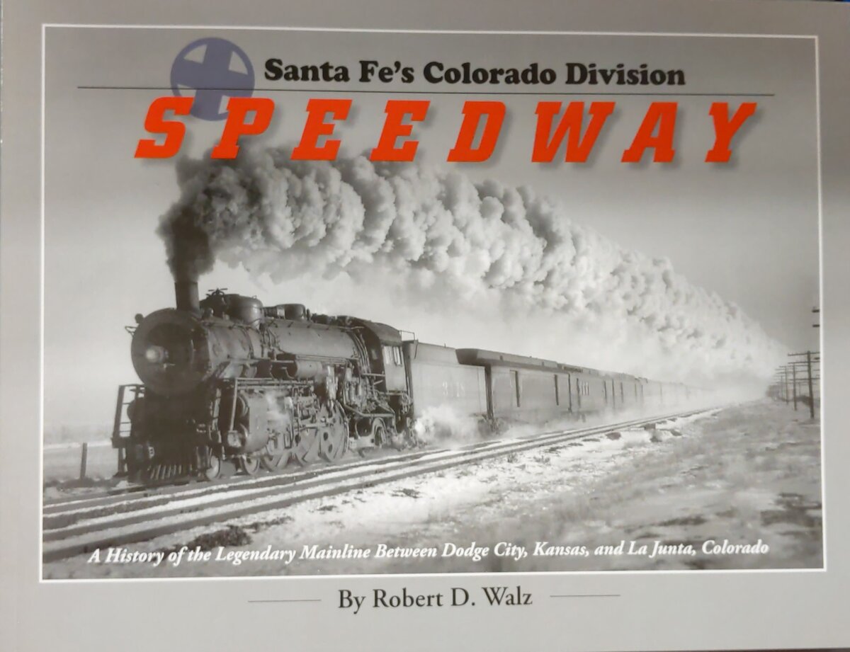 Santa Fe Colorado Division Speedway Paperback Book By Robert D. Walz EX