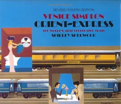 Venice Simplon Orient-Express Hardcover Book By Shirley Sherwood EX