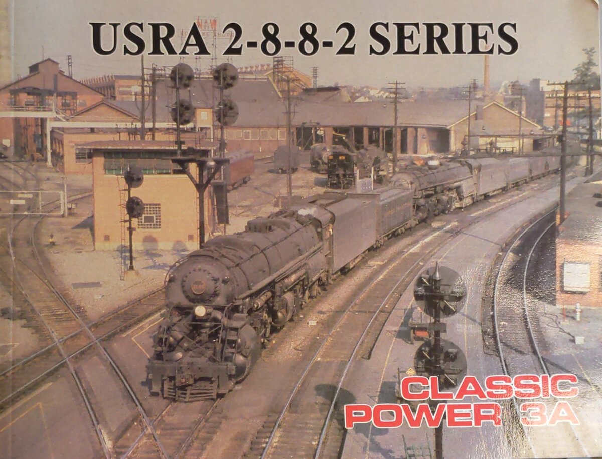 USRA 2-8-8-2 Series - Classic Power No. 3 Paperback Book By Thomas Dressler EX