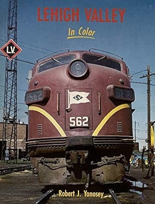 Lehigh Valley: In Color Hardcover Book By Robert J. Yanosey MT