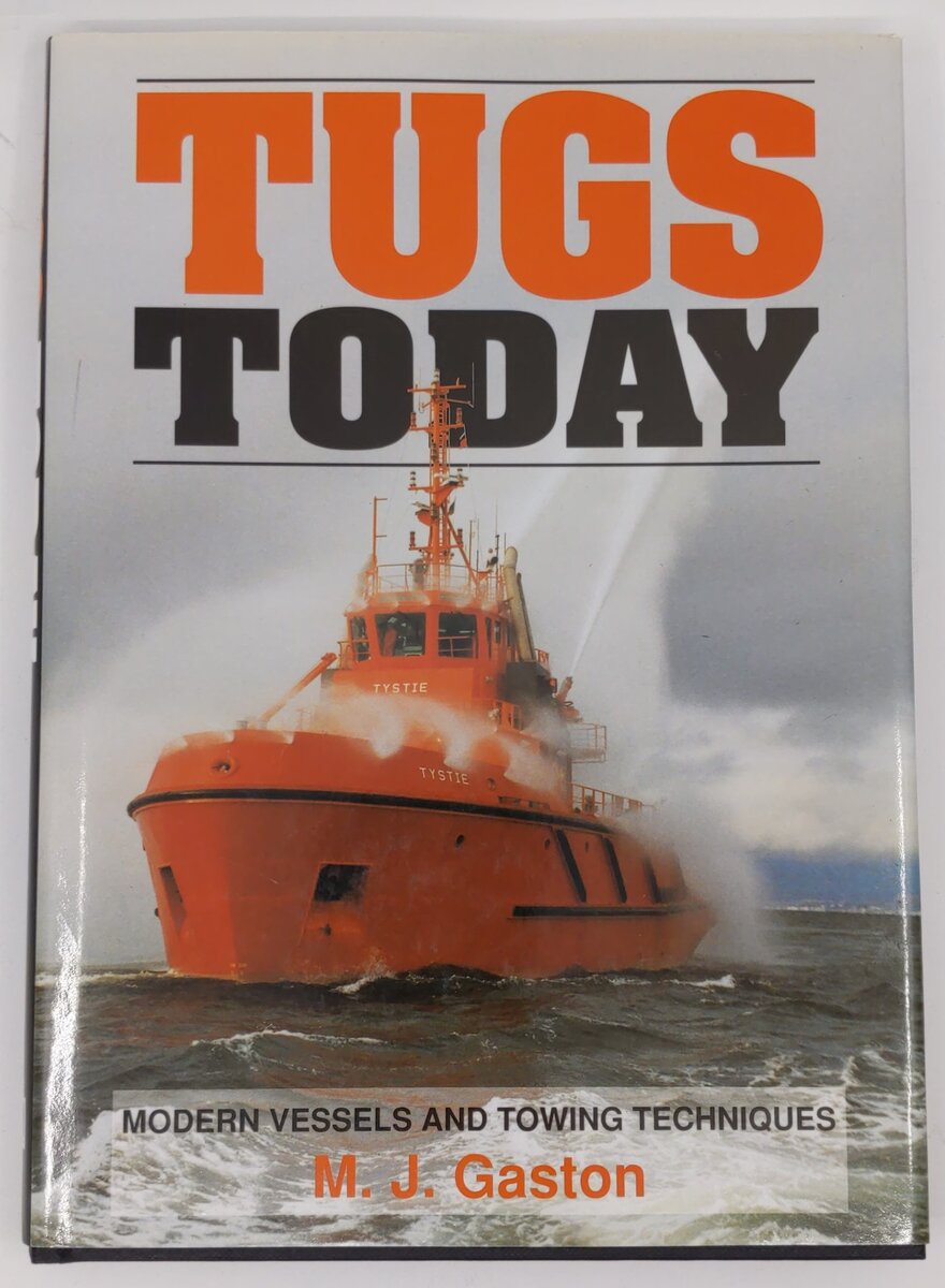 Tugs Today Hardcover Book By M. J. Gaston EX