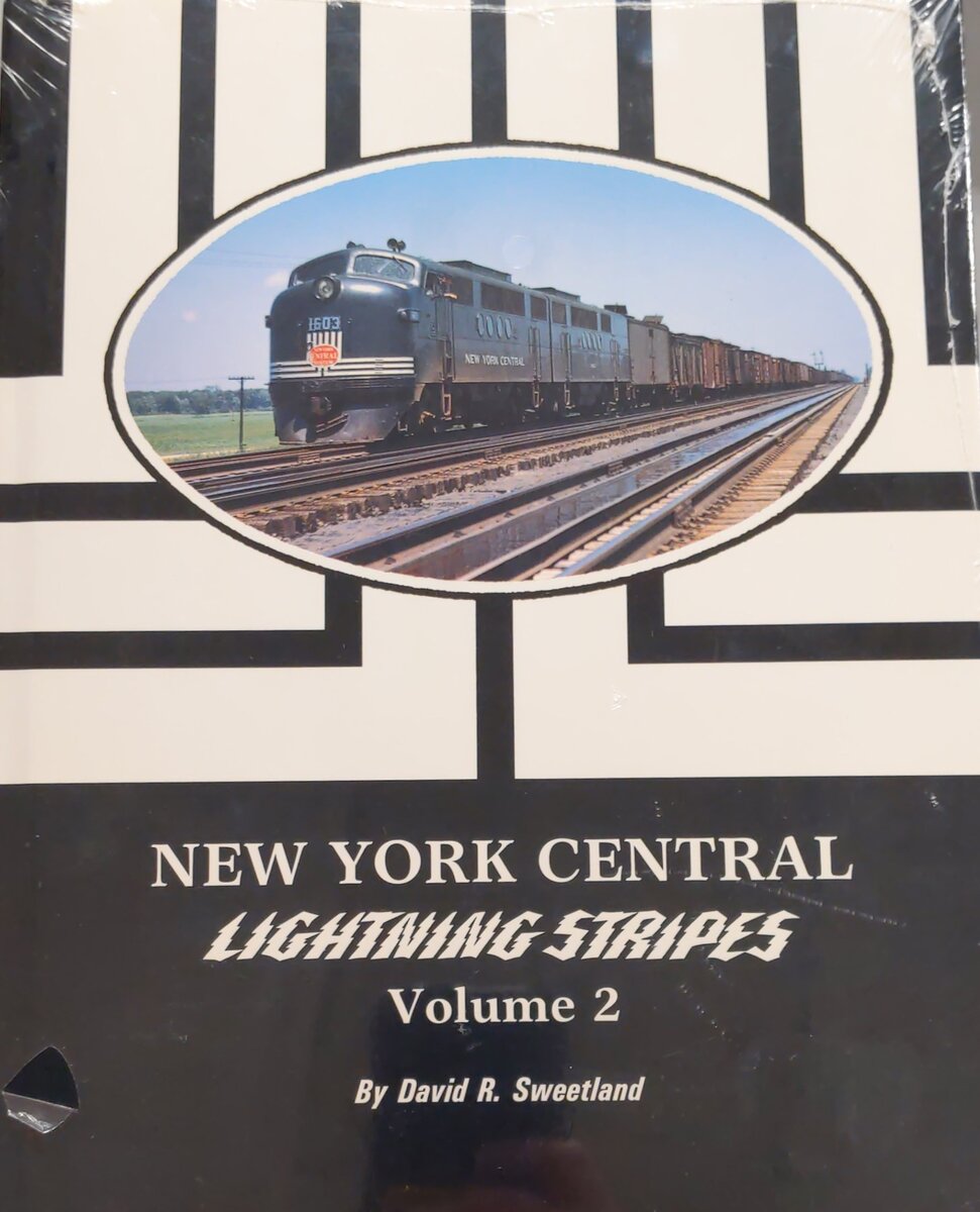 New York Central Lightning Stripes, Vol. 2 Hardcover Book By David R. Sweetland MT