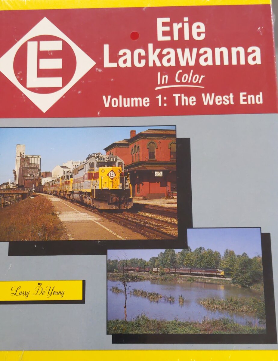 Erie Lackawanna in Color, Vol. 1: The West End Hardcover Book By Larry DeYoung MT