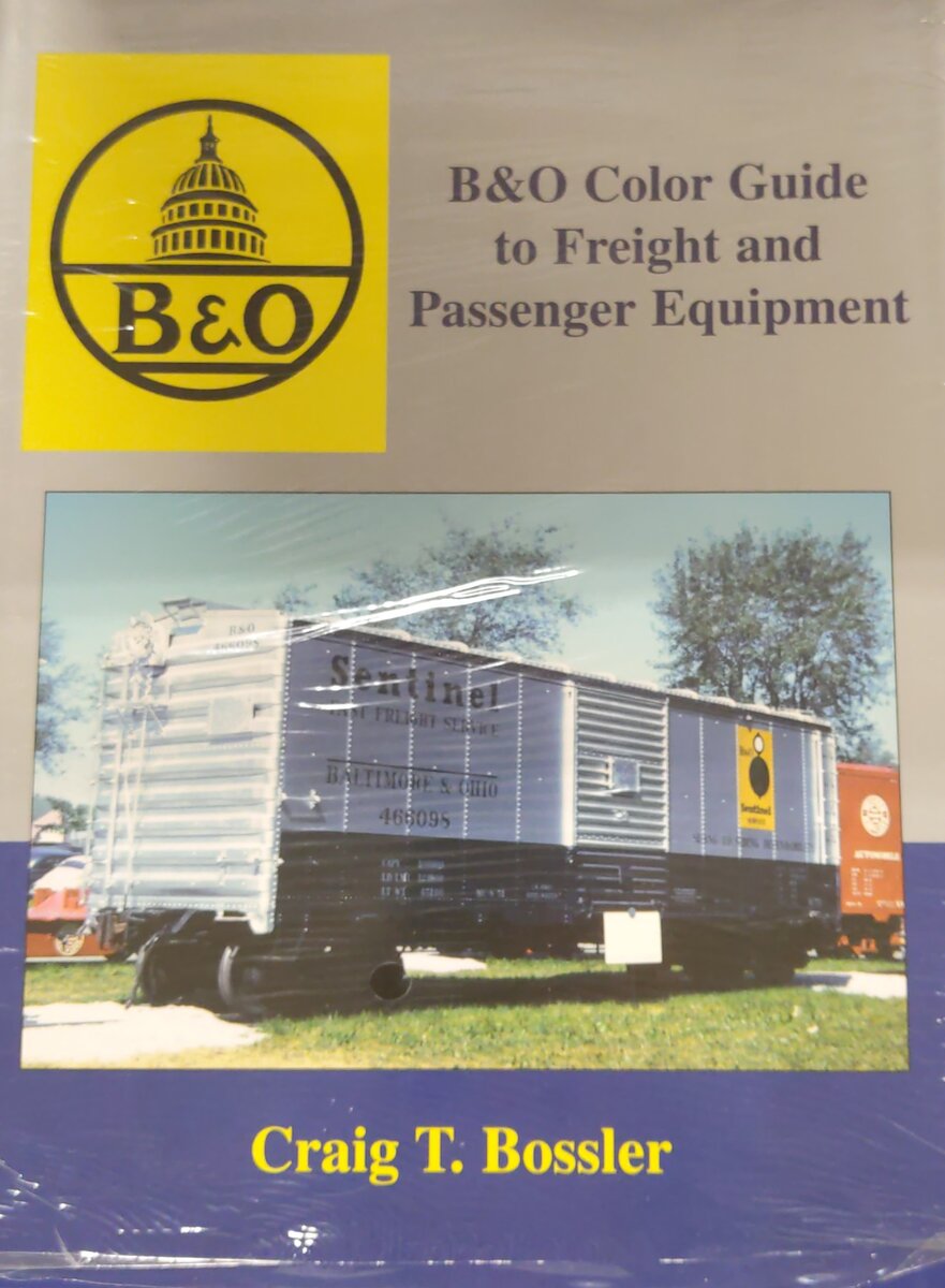 B&O Color Guide to Freight & Passenger Equipment Hardcover book Craig T. Bossler MT