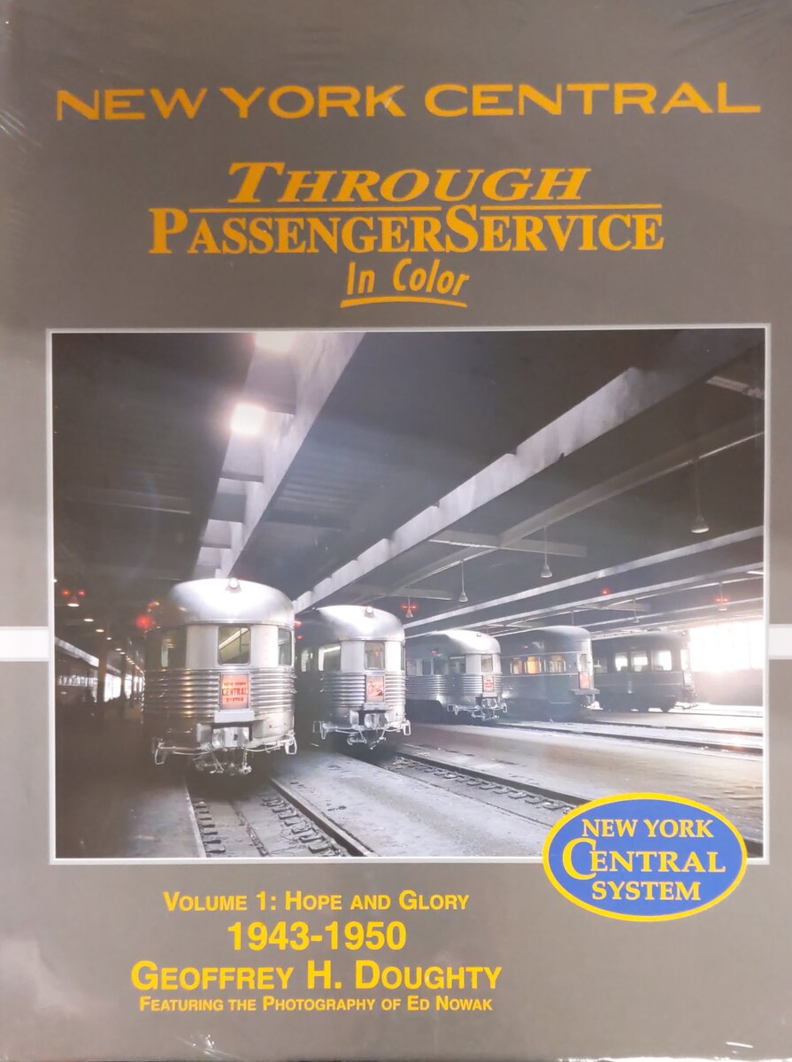 New York Central Through Passenger Service in Color, Vol. 1 Hardcover Book MT