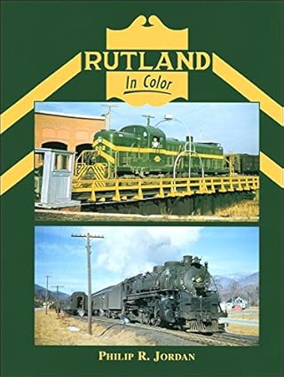 Rutland in Color Hardcover Book By Philip R. Jordan MT