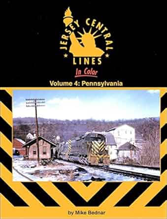 Jersey Central Lines In Color Vol 4 Pennsylvania Hardcover Book By Mike Bednar MT