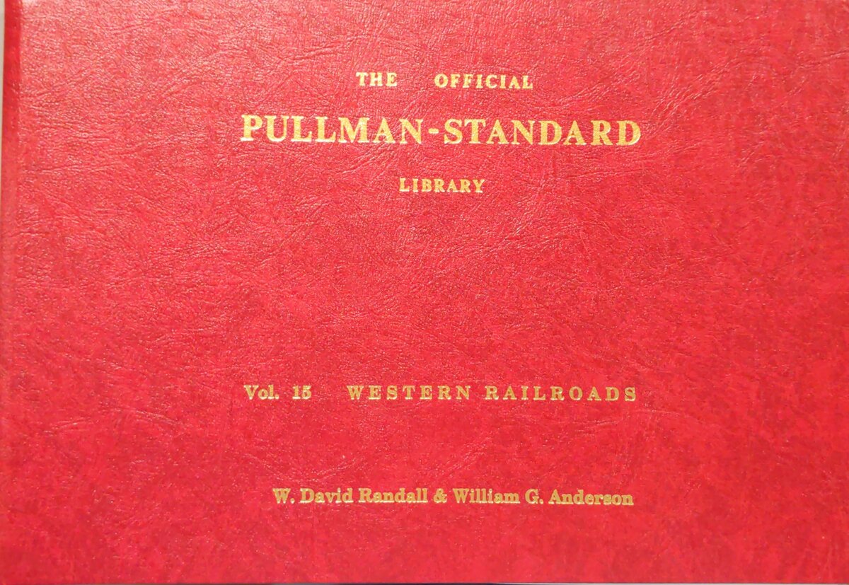 The Official Pullman-Standard Library, Vol 15 Hardcover Spiral Book EX