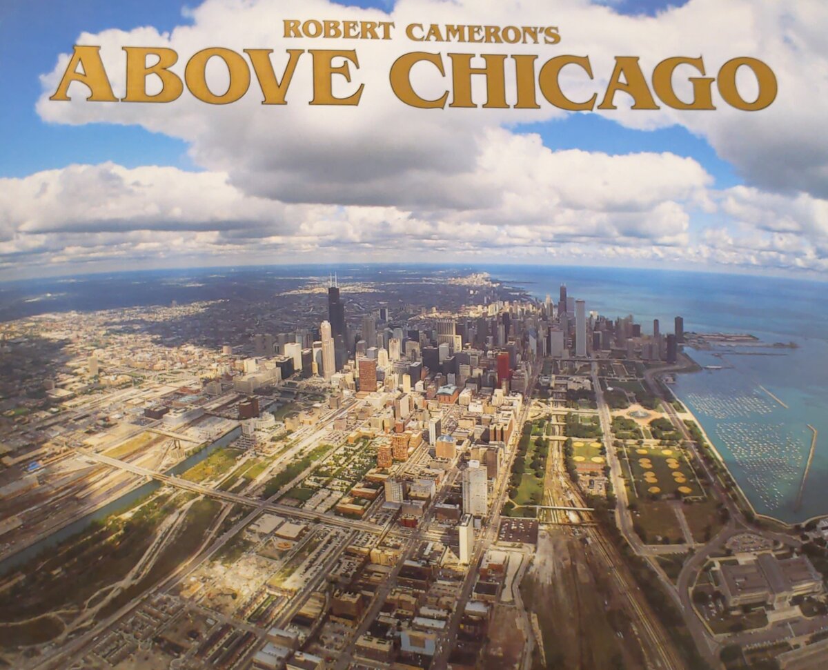 Above Chicago Hardcover Book By Tim Samuelson EX