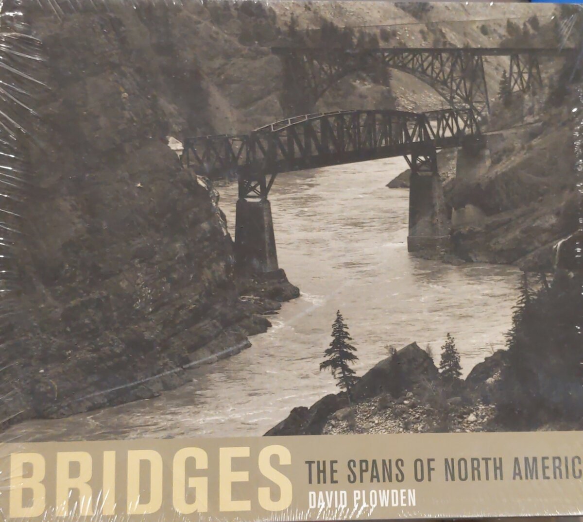 Bridges: The Spans of North America Hardcover By David Plowden MT