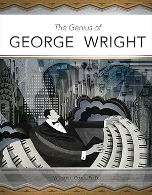 The Genius of George Wright (1) Hardcover Book By William Coale EX