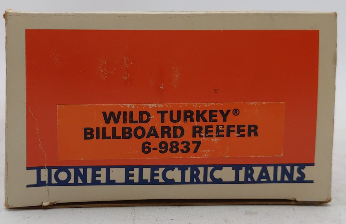 Lionel 6-9837 O Gauge Wild Turkey Bourbon Billboard Refrigerator Car #9837 EX/Box
