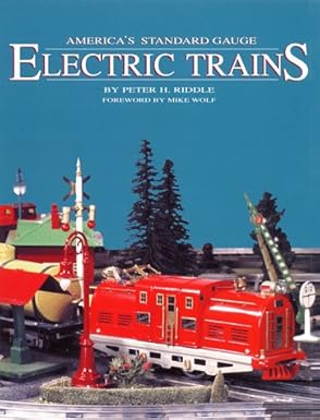 America's Standard Gauge Electric Trains Paperback Book By Peter Riddle EX