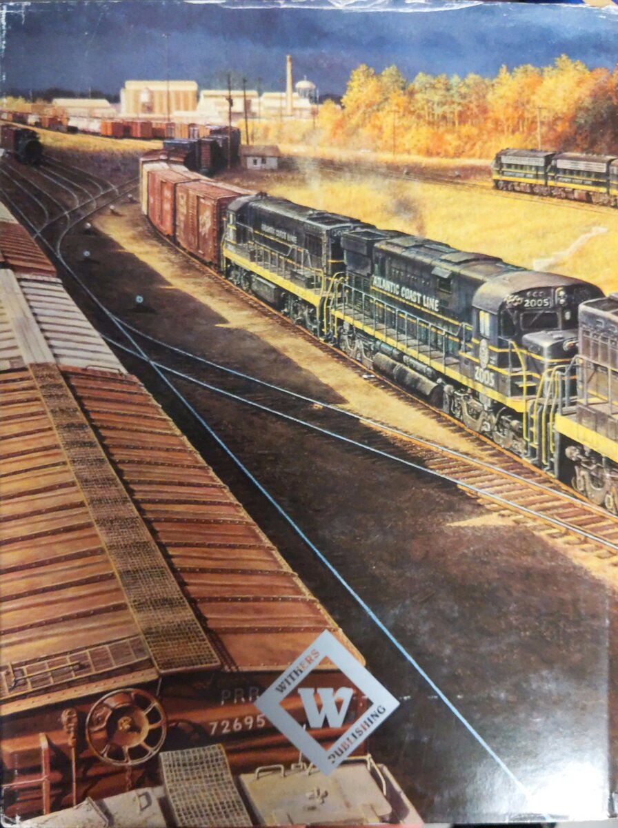 Atlantic Coast Line - The Diesel Years Hardcover Book By Warren L. Calloway VG