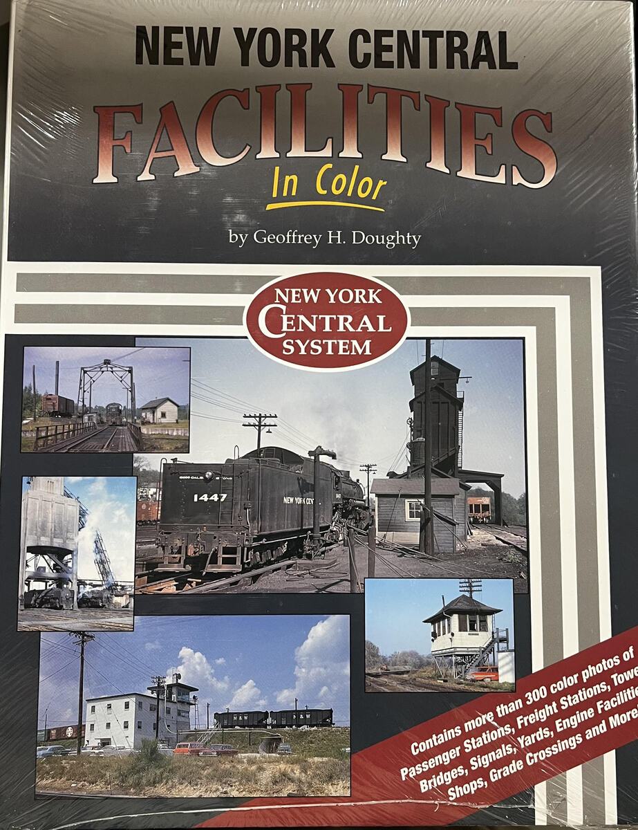 New York Central Facilities in Color Hardcover Book By Geoffrey H. Doughty MT