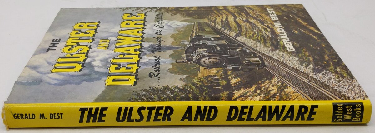 The Ulster And Delaware Hardcover Book By Gerald M. Best VG