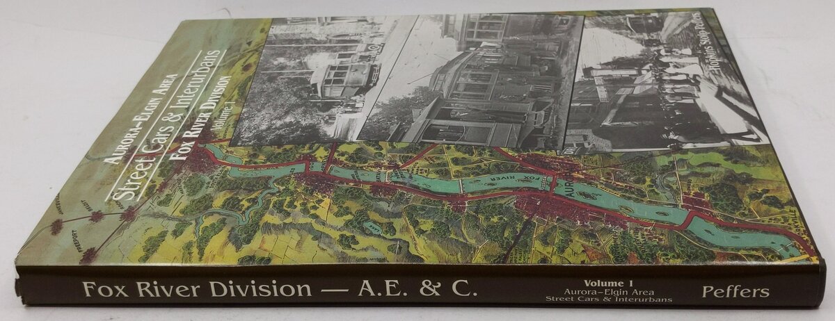 Aurora: Elgin Area Street Cars & Interurbans, Vol. 4 Hardcover Book Hopkins S. P LN
